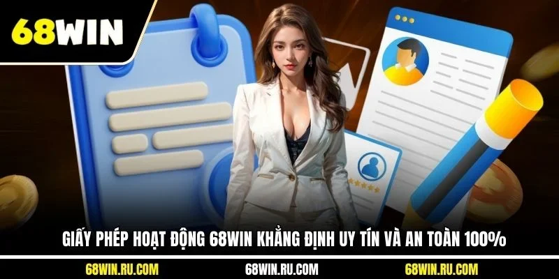 Giấy phép hoạt động 68WIN